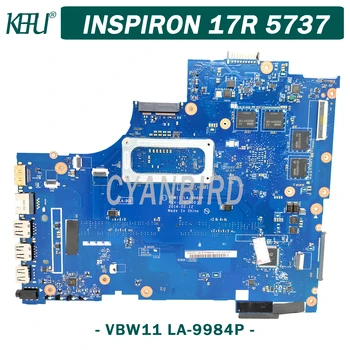 KEFU VBW11 LA-9984P original placa de baza pentru Dell 17R-5737 3737 cu I7-4500U HD8870M/R9-M270X 2GB placa de baza Laptop